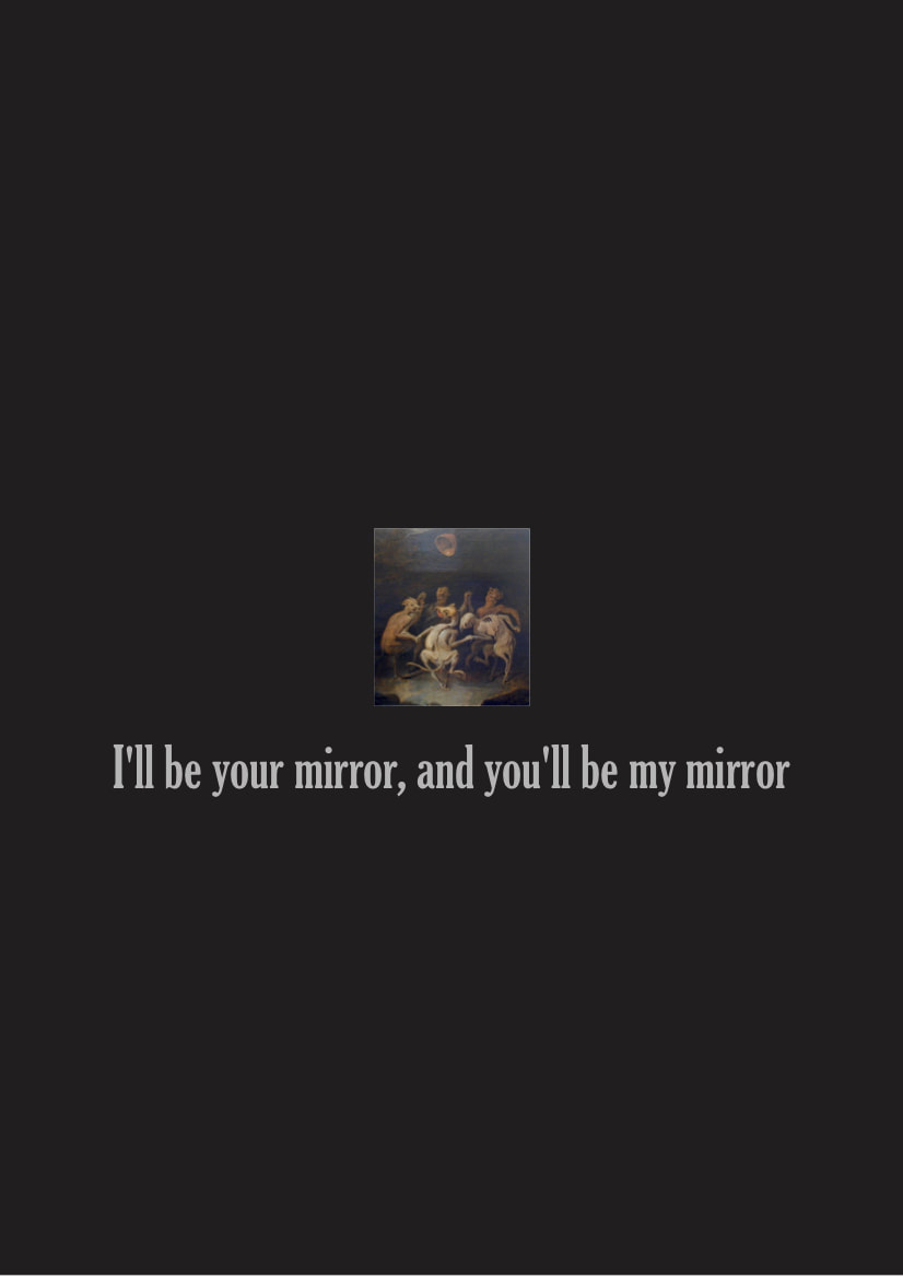 I'll be your mirror